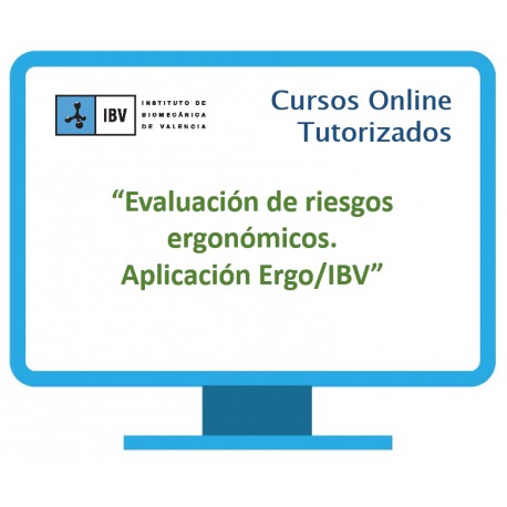 Evaluación de riesgos ergonómicos. Aplicación Ergo/IBV. 23ª edición