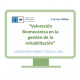 Metodologías de evaluación biomecánica para mejorar el proceso de rehabilitación. 2ª Edición