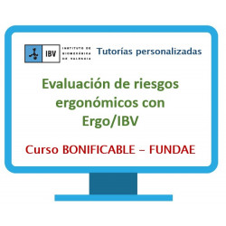Evaluación de riesgos ergonómicos. Aplicación Ergo/IBV. Primera edición 2016